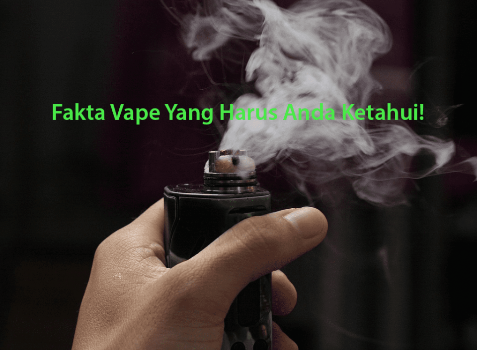 Fakta Vape